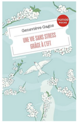 Une vie sans stress grace a l EFT 