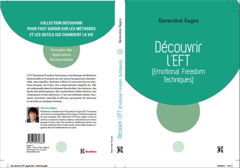 Découvrir l'EFT - Geneviève Gagos - 2017 InterEditions Dunod