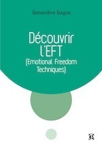 Découvrir l'EFT - Geneviève Gagos - chez InterEditions Dunod