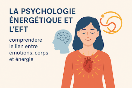 Psychologie énergétique et EFT